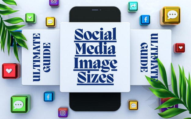 Social Media Image Sizes: Ultimate Guide for Every Platform