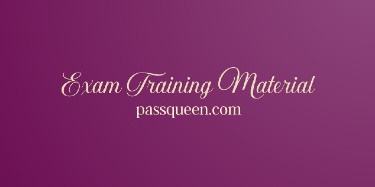 PassQueen Exam Training Material: Preparing You for Tomorrow