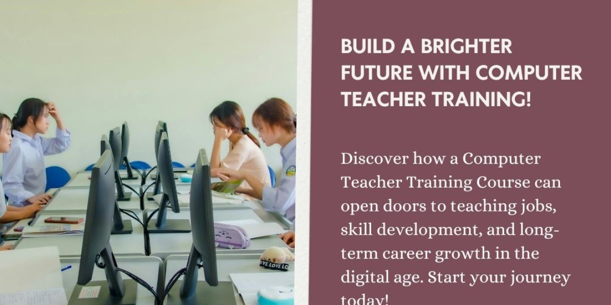 How Computer Teacher Training Can Boost Your Job Prospects?
