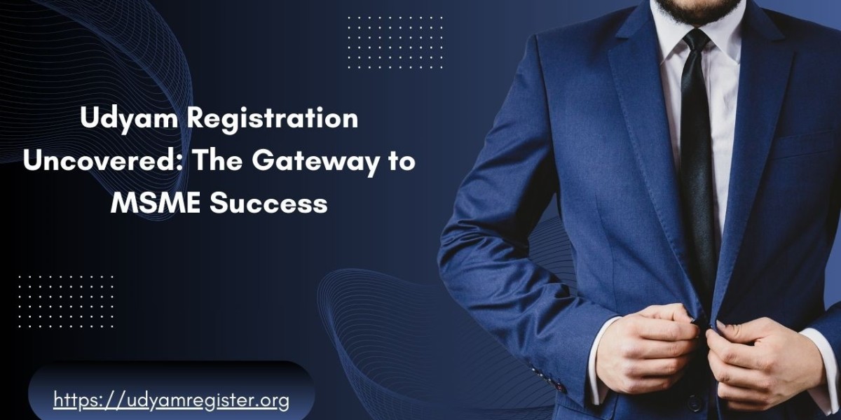 Udyam Registration Uncovered: The Gateway to MSME Success